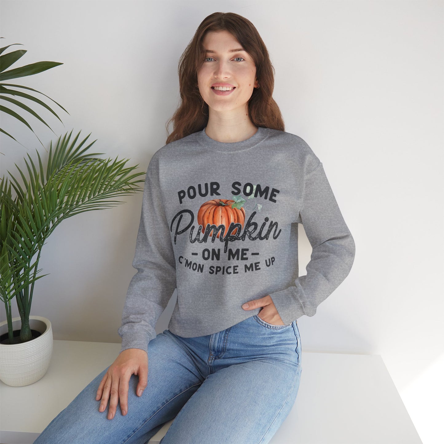 Pour some pumpkin spice on me, pumpkin spice sweatshirt, cute fall sweatshirt, pumpkin sweatshirt, thanksgiving, funny