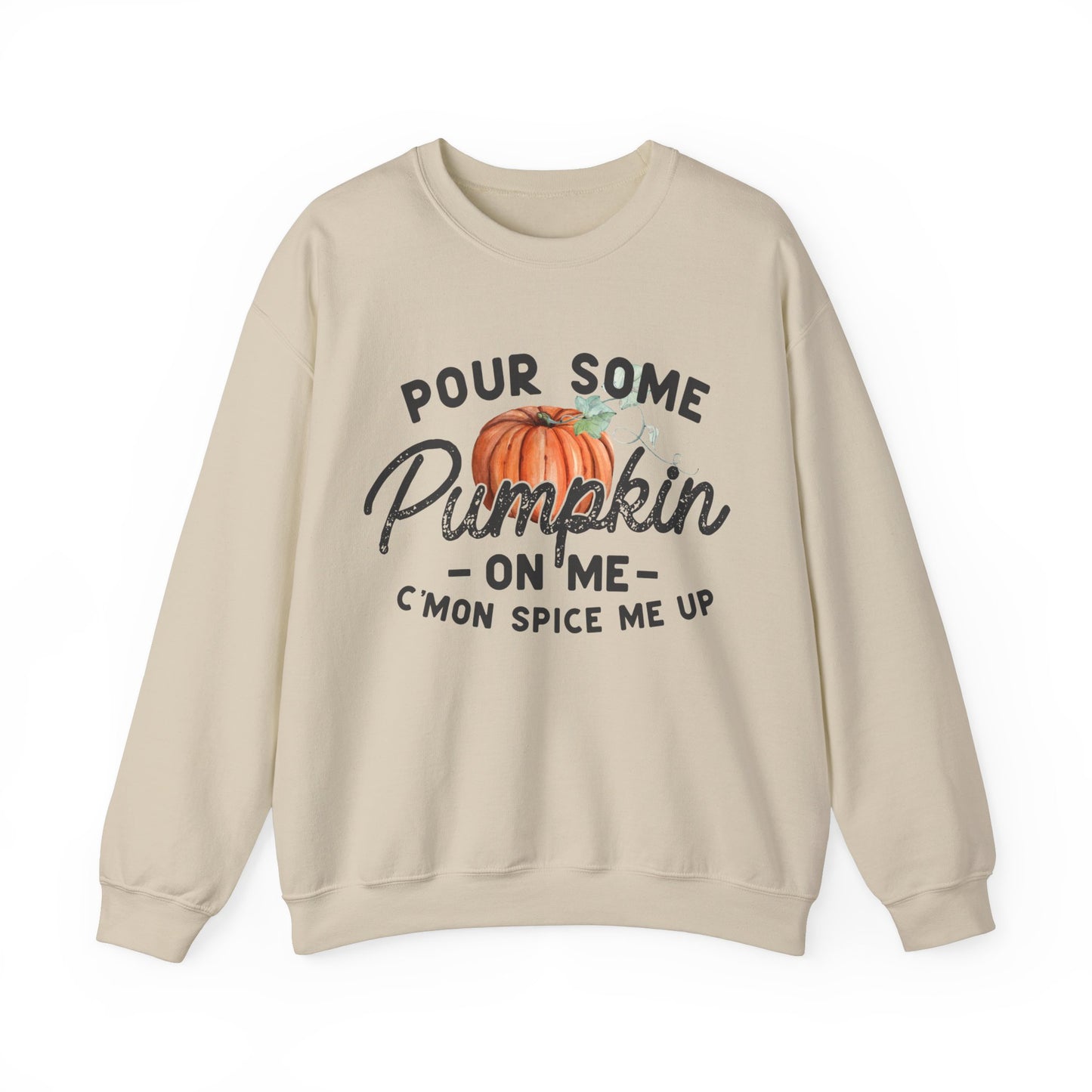 Pour some pumpkin spice on me, pumpkin spice sweatshirt, cute fall sweatshirt, pumpkin sweatshirt, thanksgiving, funny
