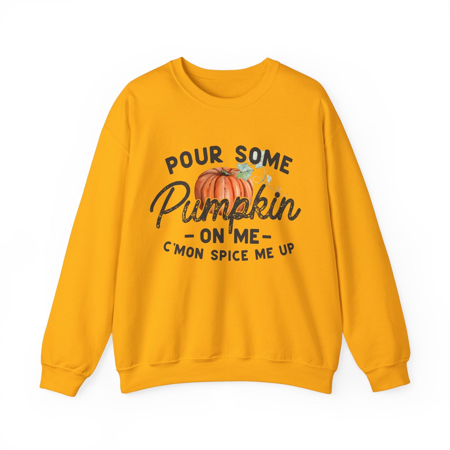 Pour some pumpkin spice on me, pumpkin spice sweatshirt, cute fall sweatshirt, pumpkin sweatshirt, thanksgiving, funny
