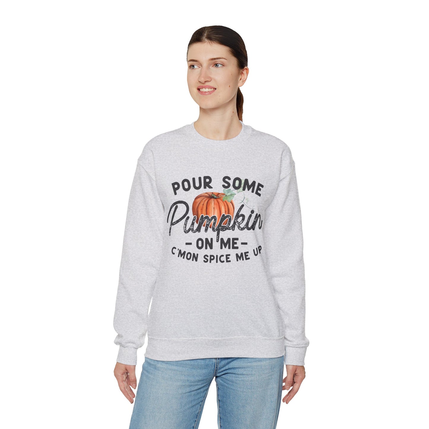 Pour some pumpkin spice on me, pumpkin spice sweatshirt, cute fall sweatshirt, pumpkin sweatshirt, thanksgiving, funny
