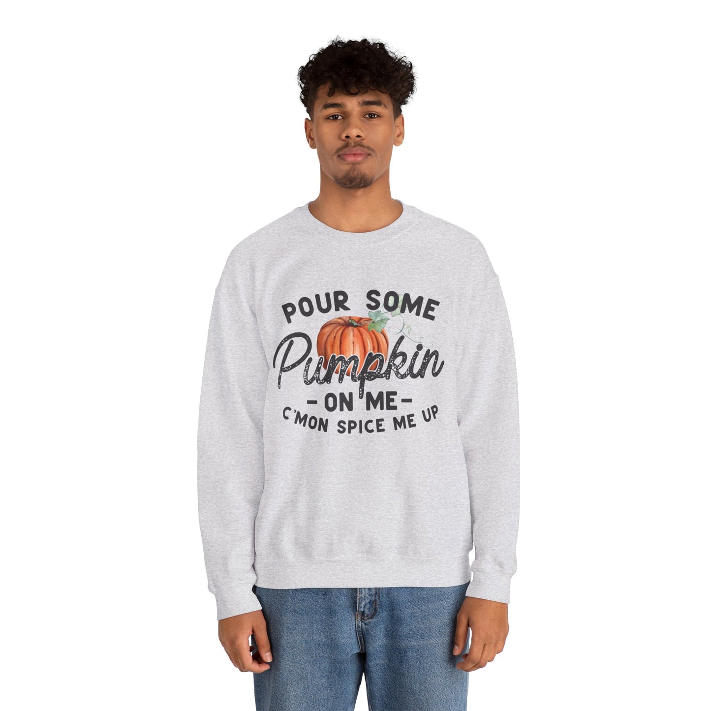 Pour some pumpkin spice on me, pumpkin spice sweatshirt, cute fall sweatshirt, pumpkin sweatshirt, thanksgiving, funny