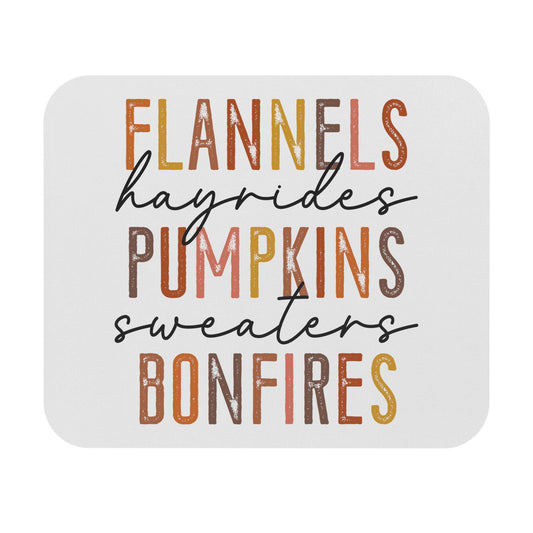Flannels, hayrides, Pumpkins, Sweaters, Bonfires Mousepad, Fall Mousepad, autumn mousepad