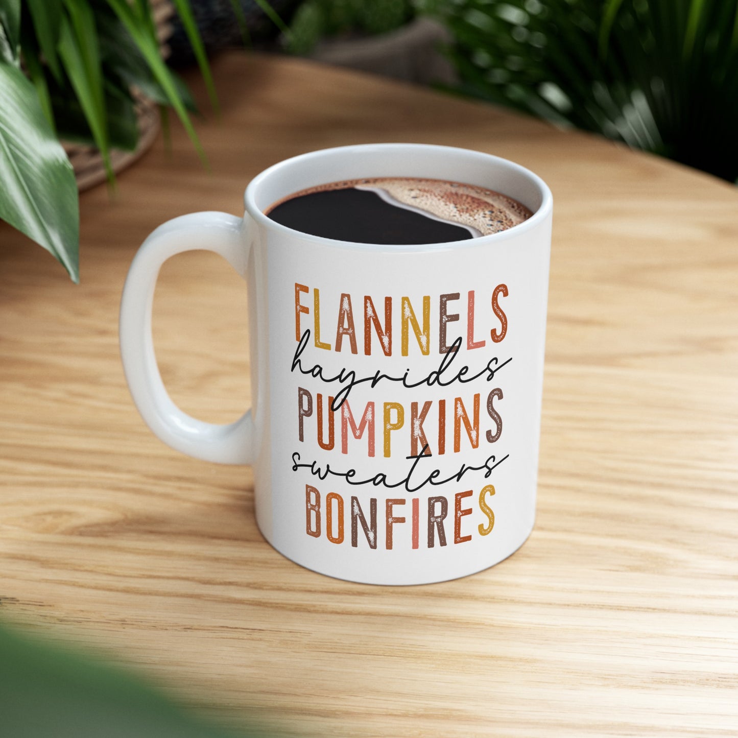 Flannels, hayrides, Pumpkins, Sweaters, Bonfires Mug, Fall Mug