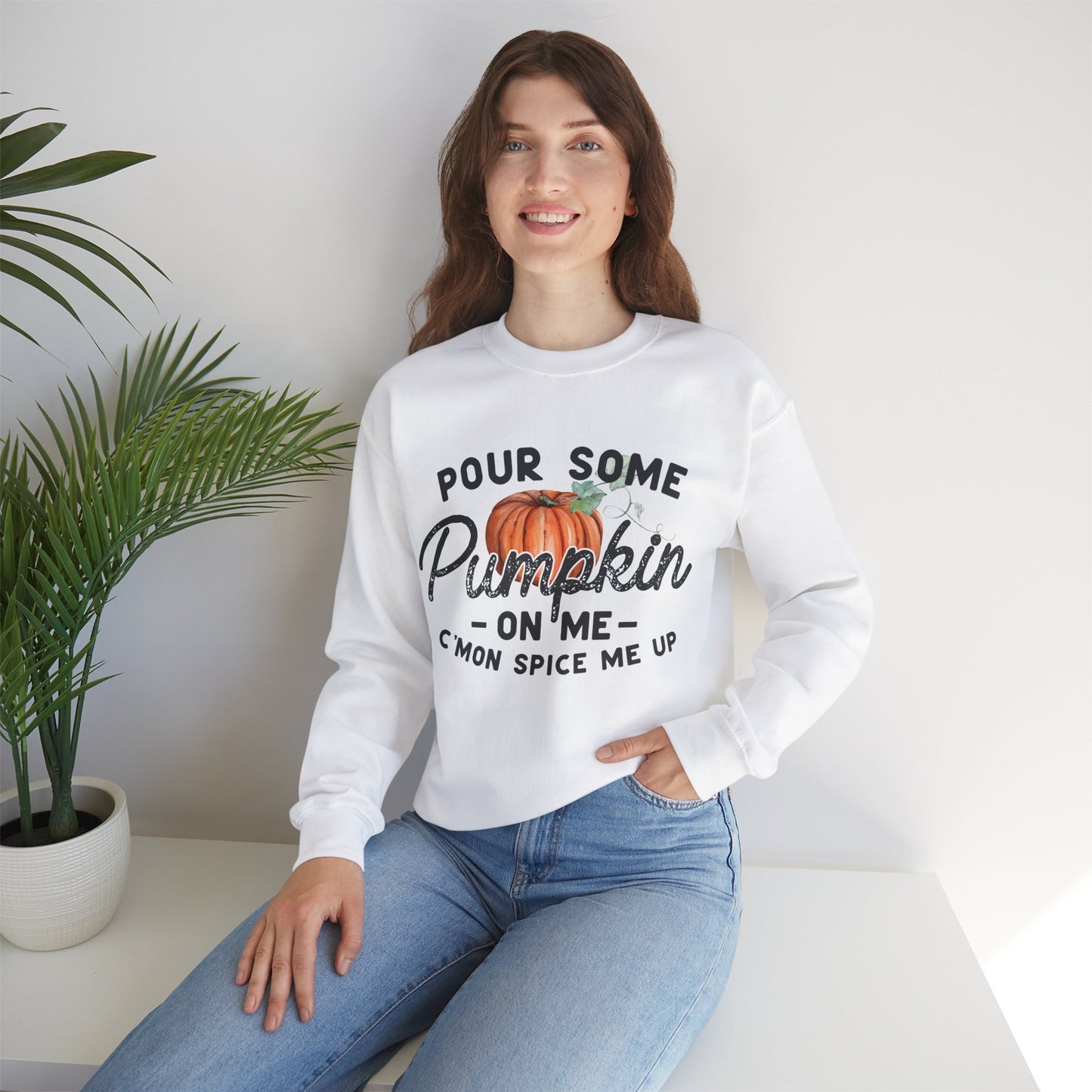 Pour some pumpkin spice on me, pumpkin spice sweatshirt, cute fall sweatshirt, pumpkin sweatshirt, thanksgiving, funny