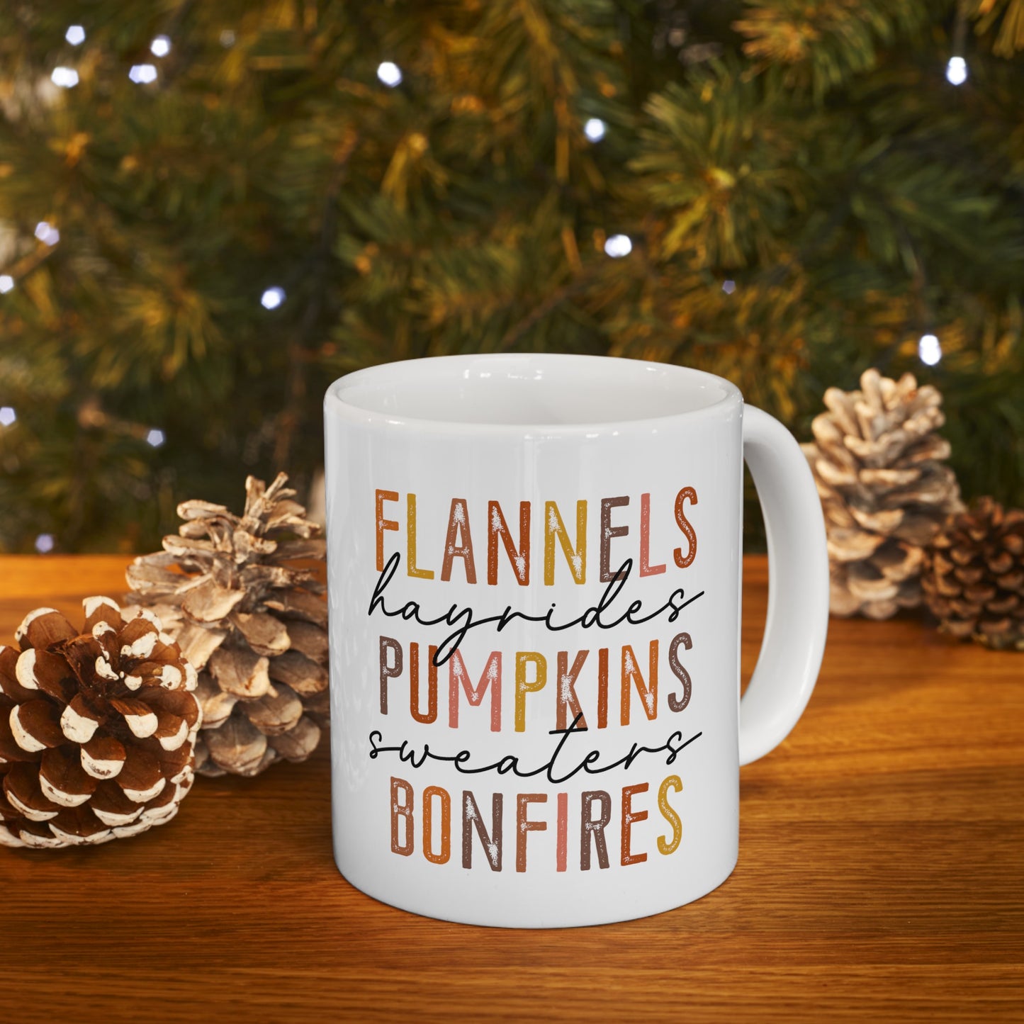 Flannels, hayrides, Pumpkins, Sweaters, Bonfires Mug, Fall Mug