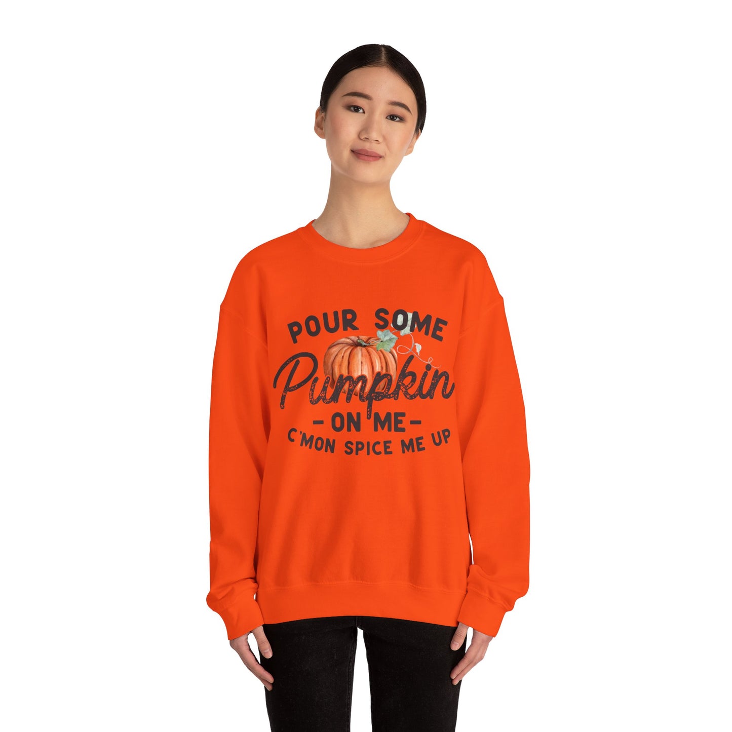 Pour some pumpkin spice on me, pumpkin spice sweatshirt, cute fall sweatshirt, pumpkin sweatshirt, thanksgiving, funny