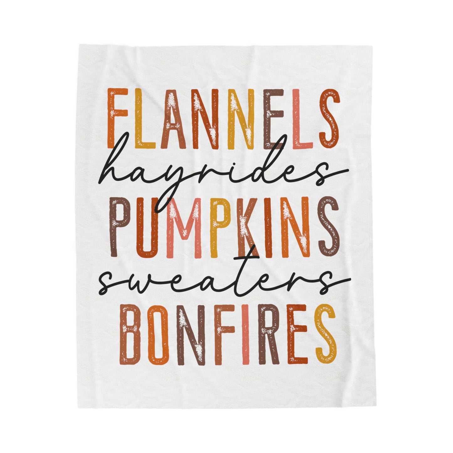 Flannels, hayrides, Pumpkins, Sweaters, Bonfires Throw Blanket, Fall Banket, Autumn Blanket, Cozy Blanket