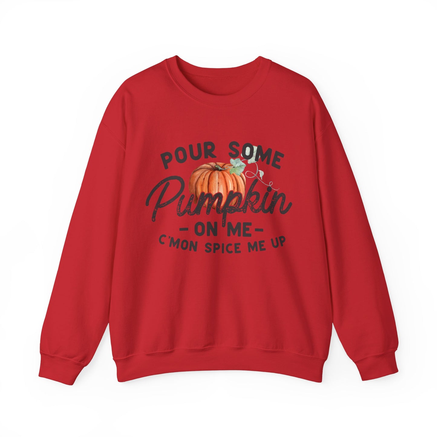 Pour some pumpkin spice on me, pumpkin spice sweatshirt, cute fall sweatshirt, pumpkin sweatshirt, thanksgiving, funny