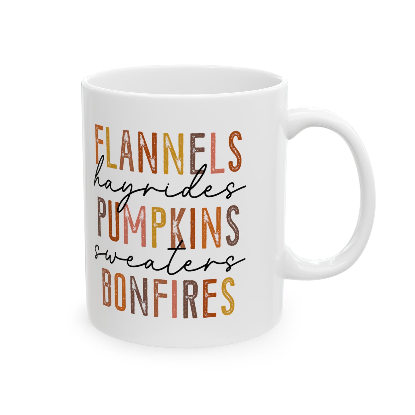 Flannels, hayrides, Pumpkins, Sweaters, Bonfires Mug, Fall Mug